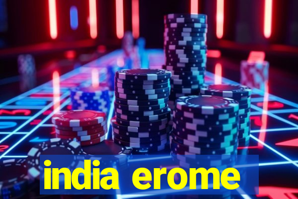 india erome